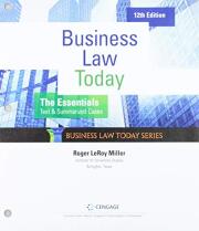 Business Law Today, The Essentials: Text and Summarized Cases